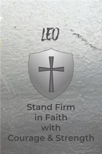 Leo Stand Firm in Faith with Courage & Strength