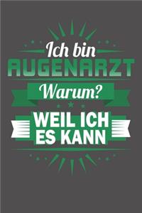Ich Bin Augenarzt - Warum? Weil Ich Es Kann