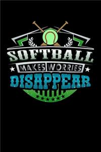 Softball Makes Worries Disappear
