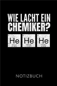 Wie Lacht Ein Chemiker? Notizbuch