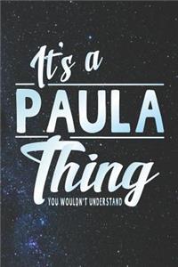 It's a Paula Thing You Wouldn't Understand