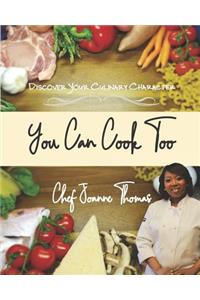 You Can Cook Too