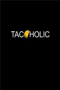 Tacoholic