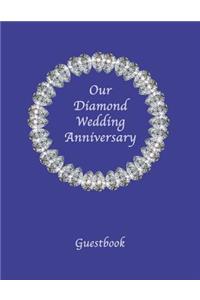 Our Diamond Wedding Anniversary
