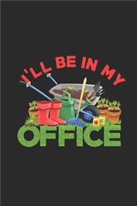 I'll Be In My Office