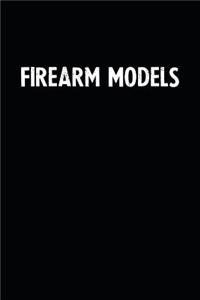 Firearm Models