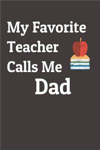 My Favorite Teacher Calls Me Dad