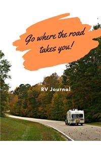 Go where the road takes you