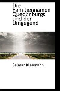 Die Familiennamen Quedlinburgs Und Der Umgegend