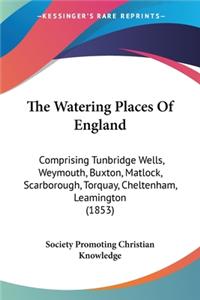 Watering Places Of England