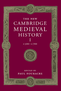 New Cambridge Medieval History: Volume 1, C.500-C.700