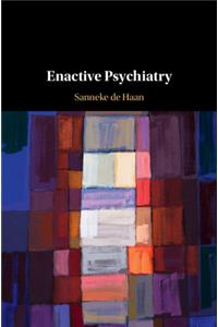 Enactive Psychiatry