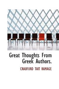 Great Thoughts from Greek Authors.