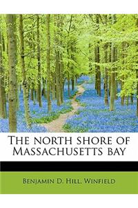 North Shore of Massachusetts Bay