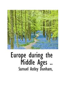 Europe During the Middle Ages ..