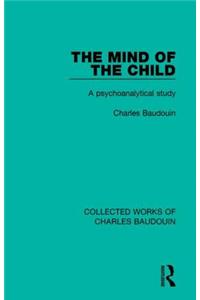 The Mind of the Child