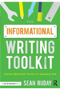 The Informational Writing Toolkit