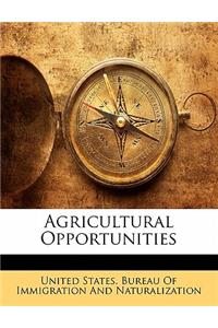 Agricultural Opportunities