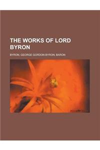 The Works of Lord Byron Volume 3