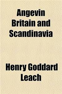 Angevin Britain and Scandinavia