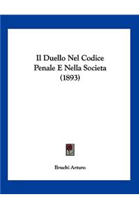 Duello Nel Codice Penale E Nella Societa (1893)