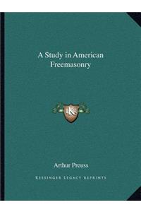 Study in American Freemasonry