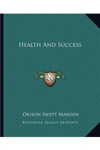 Health and Success