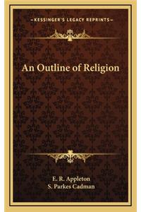 An Outline of Religion