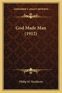 God Made Man (1912)