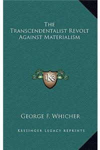 Transcendentalist Revolt Against Materialism