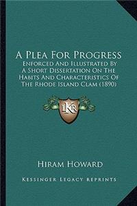 A Plea For Progress