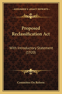 Proposed Reclassification ACT