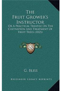 The Fruit Grower's Instructor