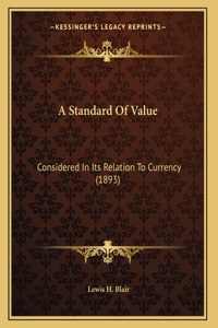 A Standard Of Value