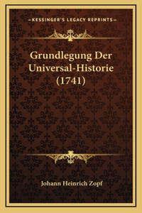 Grundlegung Der Universal-Historie (1741)