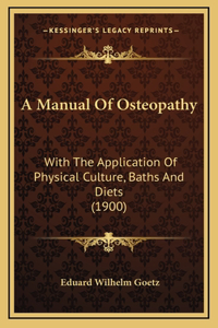 A Manual Of Osteopathy