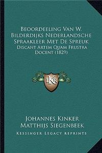 Beoordeeling Van W. Bilderdijks Nederlandsche Spraakleer Met De Spreuk