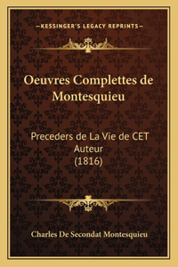 Oeuvres Complettes de Montesquieu