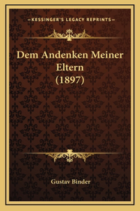 Dem Andenken Meiner Eltern (1897)