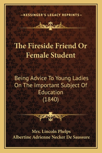 Fireside Friend Or Female Student