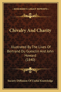 Chivalry And Charity
