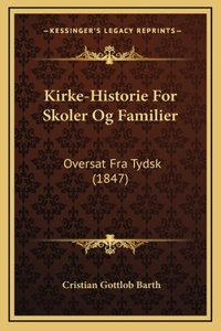 Kirke-Historie For Skoler Og Familier