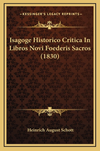 Isagoge Historico Critica In Libros Novi Foederis Sacros (1830)