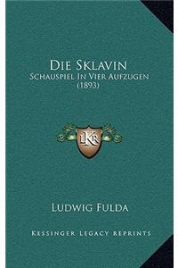 Die Sklavin