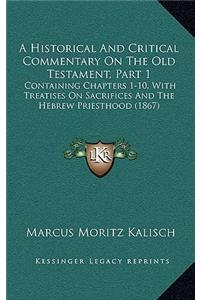 A Historical And Critical Commentary On The Old Testament, Part 1