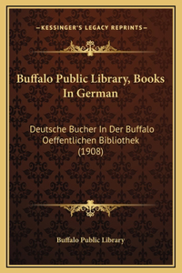 Buffalo Public Library, Books In German