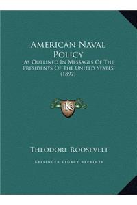 American Naval Policy