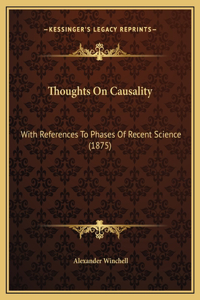 Thoughts On Causality