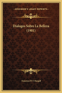 Dialogos Sobre La Belleza (1901)