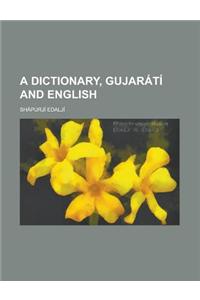 A Dictionary, Gujarati and English